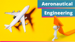 What is Aeronautical Engineering?